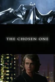 Watch The Chosen One