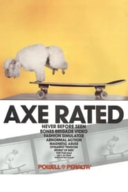 Watch Powell Peralta: Axe Rated