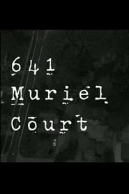 Watch 641 Muriel Court