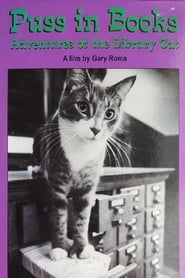 Watch Puss in Books: Adventures of the Library Cat