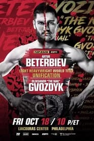 Watch Artur Beterbiev vs. Oleksandr Gvozdyk