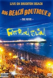 Watch Fatboy Slim: Big Beach Boutique 2