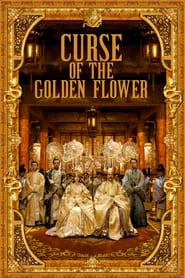 Watch Curse of the Golden Flower