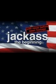 Watch Jackass: The Beginning