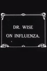 Watch Dr. Wise on Influenza