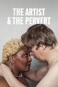 Watch The Artist & the Pervert