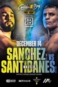 Watch Jose Sanchez vs. Walter Santibanes