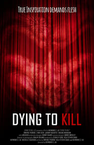 Watch Dying To Kill