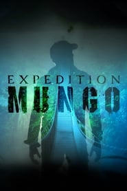 Watch Expedition Mungo