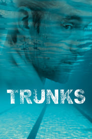 Watch Trunks