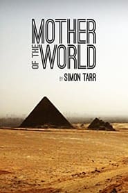 Watch Mother of the World