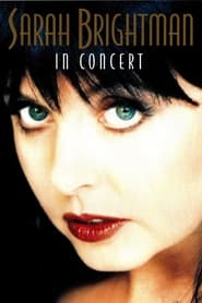 Watch Sarah Brightman: In Concert