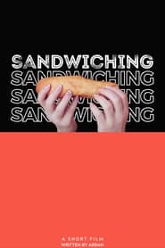 Watch Sandwiching