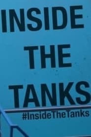 Watch Inside the Tanks