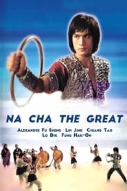 Watch Na Cha the Great