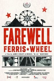 Watch Farewell Ferris Wheel
