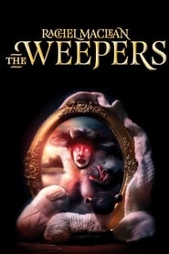 Watch The Weepers
