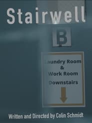 Watch Stairwell B