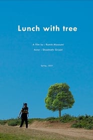 Watch Lunch with Tree