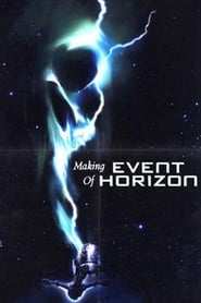 Watch The Making of 'Event Horizon'