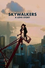 Watch Skywalkers: A Love Story