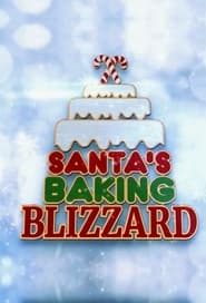 Watch Santa's Baking Blizzard