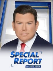 Watch Special Report with Bret Baier