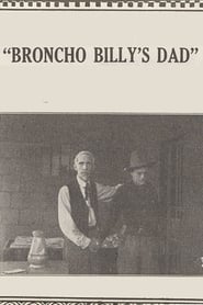 Watch Broncho Billy's Dad