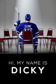 Watch Hi, My Name is Dicky