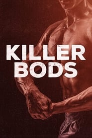 Watch Killer Bods