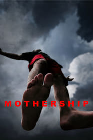 Watch Mothership