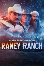 Watch Homestead Rescue: Raney Ranch