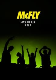 Watch McFly Live in Rio 2022