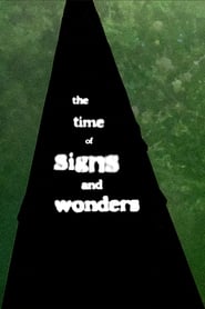 Watch The Time of Signs and Wonders