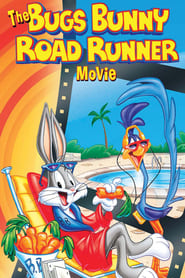 Watch The Bugs Bunny/Road Runner Movie