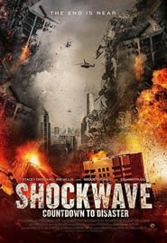 Watch Shockwave: Countdown to Disaster