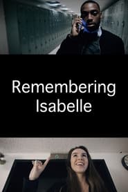 Watch Remembering Isabelle