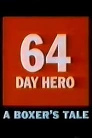 Watch 64 Day Hero