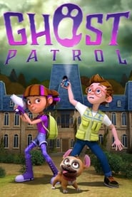 Watch Ghost Patrol