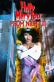 Watch Hello Mary Lou: Prom Night II