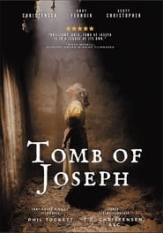 Watch Tomb of Joseph