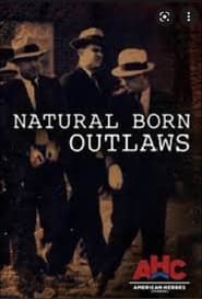 Watch Natural Born Outlaws