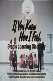 Watch If You Knew How I Feel: Brad's Learning Disability
