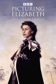 Watch Picturing Elizabeth: Her Life in Images