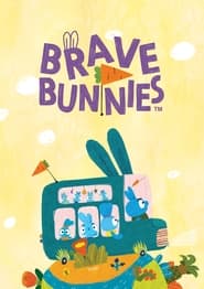 Watch Brave Bunnies