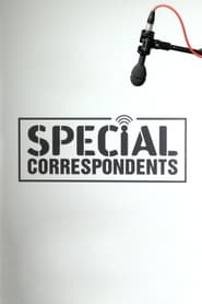 Watch Special Correspondents