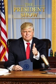 Watch The President Show