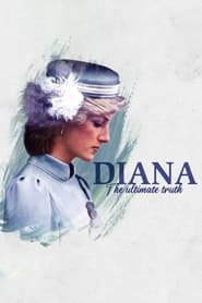 Watch Diana: The Ultimate Truth