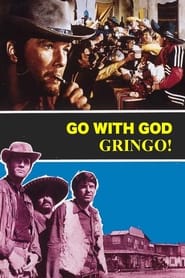 Watch Go with God, Gringo