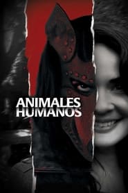 Watch Human Animals